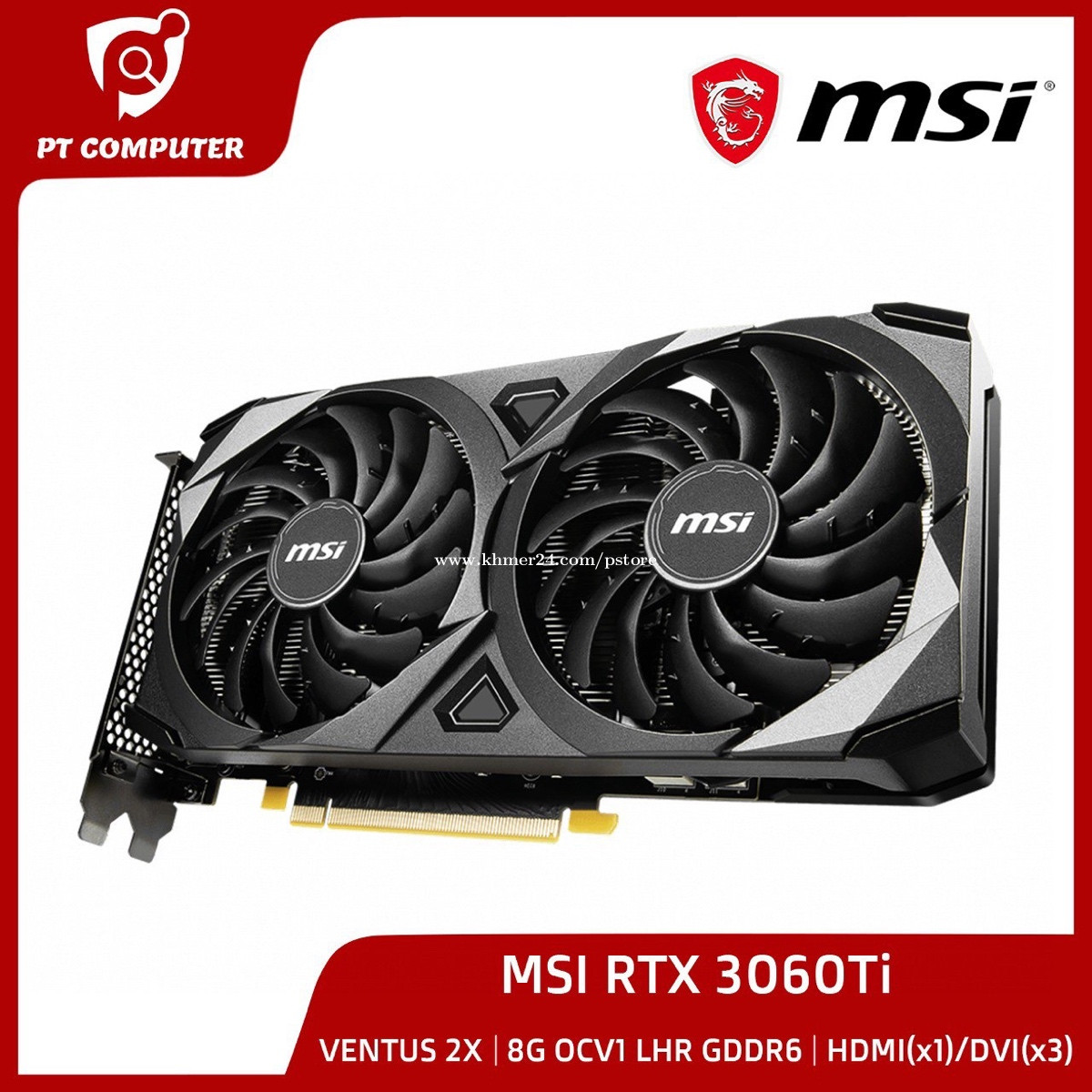 MSI GEFORCE RTX 3060Ti VENTUS 2X 8G OCV1 LHR Price $649.00