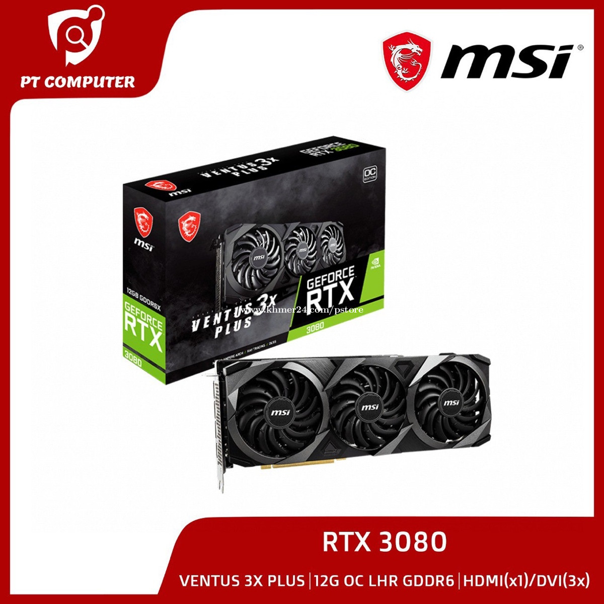 MSI GEFORCE RTX 3080 VENTUS 3X PLUS 12G OC LHR Price $1235.00 in