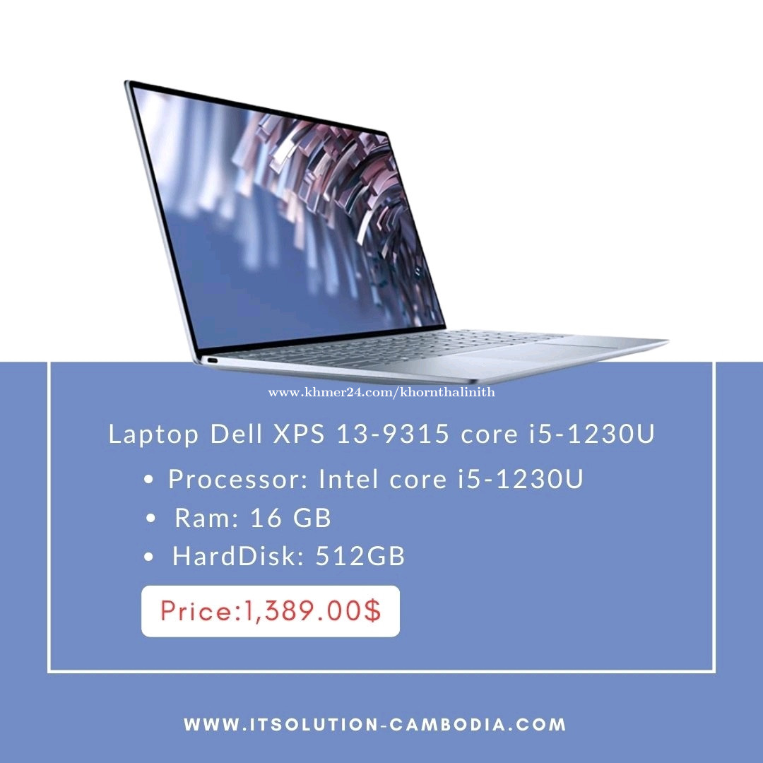 Laptop Dell XPS 13-9315 core i5 -1230U Price $1389.00 in Phnom