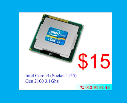 Cheap price ! CPU Intel Core i3 (1155) 2100 :$15,    G620 (1155) $9