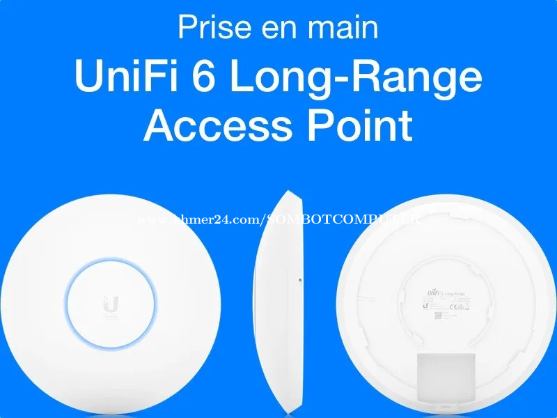UniFi 6 Long-Range Access Point (Prise en main)