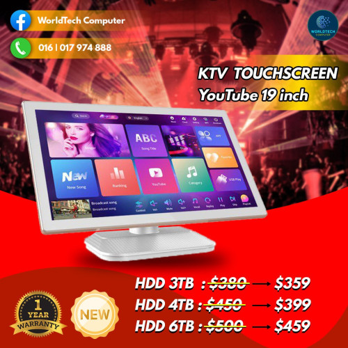 KTV Touch Screen 19" YouTube 4T អេក្រង់ស្មើ =​ 420$ ចុះសល់​359$ 