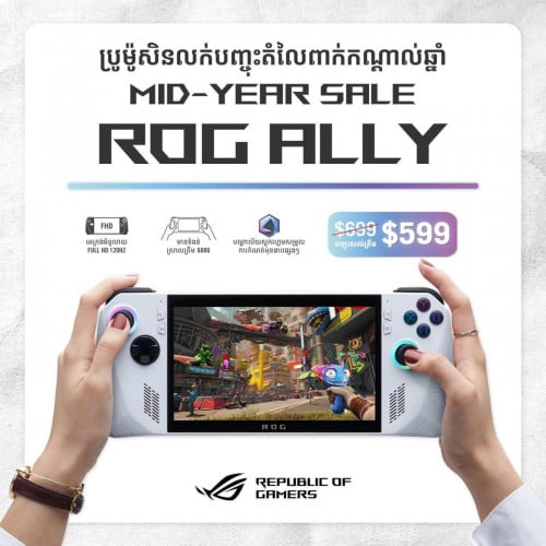 ROG Ally តម្លៃល្អហួស​ ថ្មីត្រឹមតែ​ 599$ ធានាពីក្រុមហ៊ុន​  រៀបចំ​ Free Game 