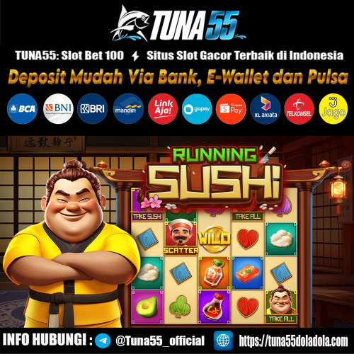 s-1056725-tuna55-slot-bet-100-u26a1-situ