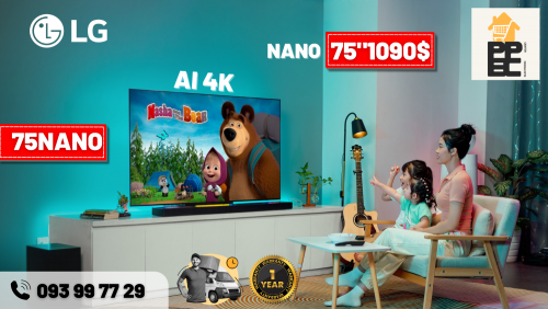 LG Smart TV Model 75" NANO 4K Series រូបភាពច្បាស់ដើរលឿន