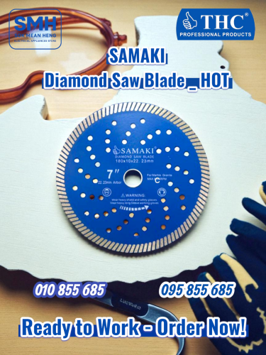 ផ្លែកាត់ម៉ាប SAMAKI Saw Blade _ Diamond (HOT)