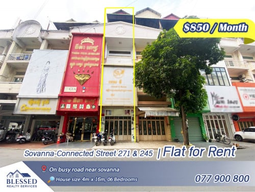 Sovanna-Connected Street 271 & 245 💥 Flat for Rent 💥