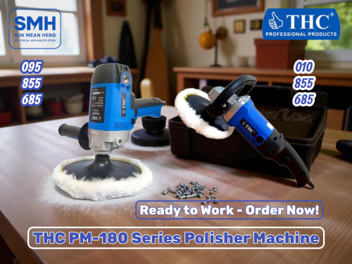ម៉ូទ័រខាត់ប៉ូលា THC PM-180 Series Polisher Machine _ 180mm