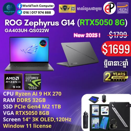 Zephyrus G14 Ryzen9 270 DDR5 32G M2 1TB RTX5050 8G 14" OLED 3K 120Hz New2025=1699$