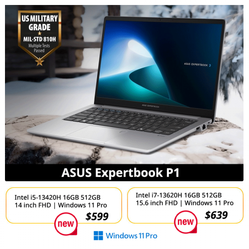 ASUS Expertbook P1 : i5-13420H 16GB 512GB 14 Inch FHD  Price 649$ >> $599