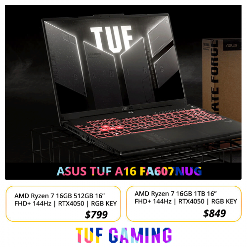 ASUS TUF A16 FA607NUG :$949 >> $799
