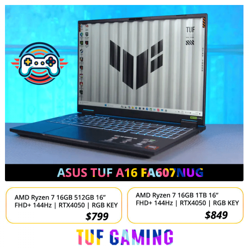ASUS TUF A16 FA607NUG : $949 >> $799 - R7 16G 512G 16" RTX4050
