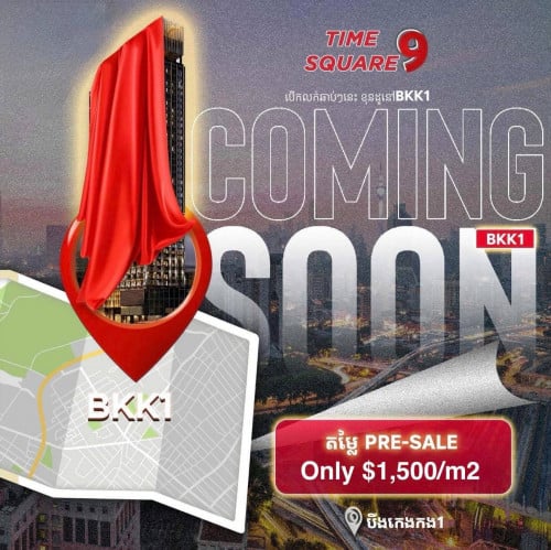 🔥 PRE-SALE OPPORTUNITY | TIME SQUARE 9 CONDO – BKK1