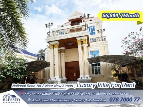 📍National Road No.2 near new airport📍 🏠Huge Villa For Rent🏠Price: $6,800 per month