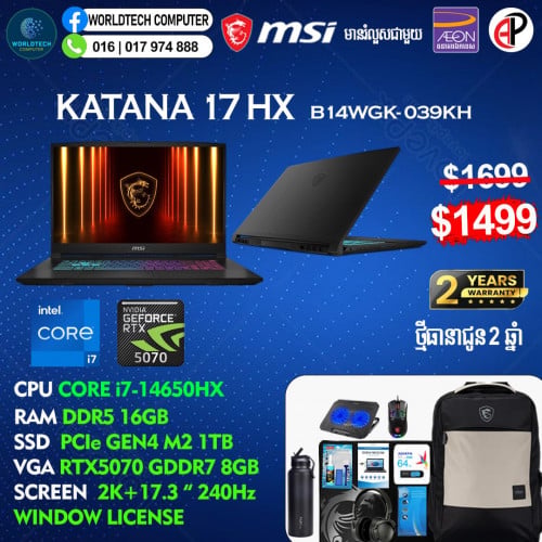 Katana 17HX B14WGK i7-14650HX 16G M2 1TB RTX5070 8GB 17.3" 2.5K 240Hz New=1499$