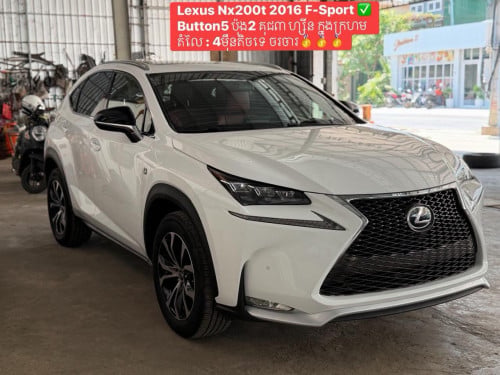 Lexus Nx200t F-Sport Button5 ក្នុង 🍒 ១១មុឺនMiles ឡានកាលី