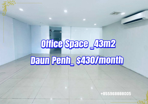 Office for lease in Phnom Penh _43sqm _$430/monthការិយាល័យសម្រាប់ដួល
