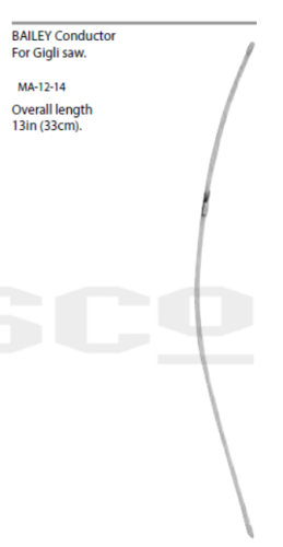 Gigli Saw Wire with Handle and Bailey Gigli Saw Guide Bend and Straight Orthopedics Instruments