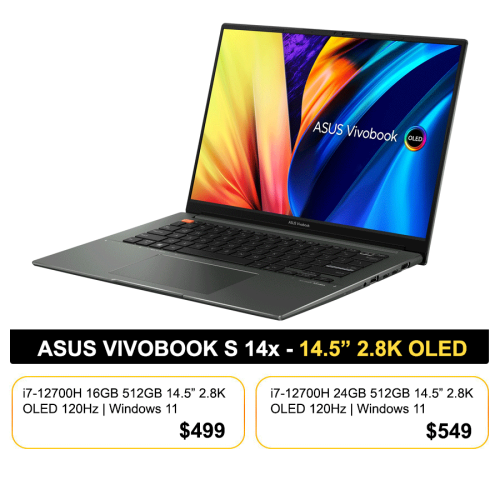 ASUS VivoBook S 14x OLED | i7-12700H 16GB 512GB 14.5" 2.8K OLED 120Hz = $499