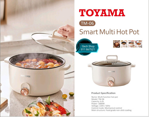 ឆ្នាំងអគ្គីសនី Smart Multi Hotpot Toyama TM-06 ចំណុះ6លីត្រ