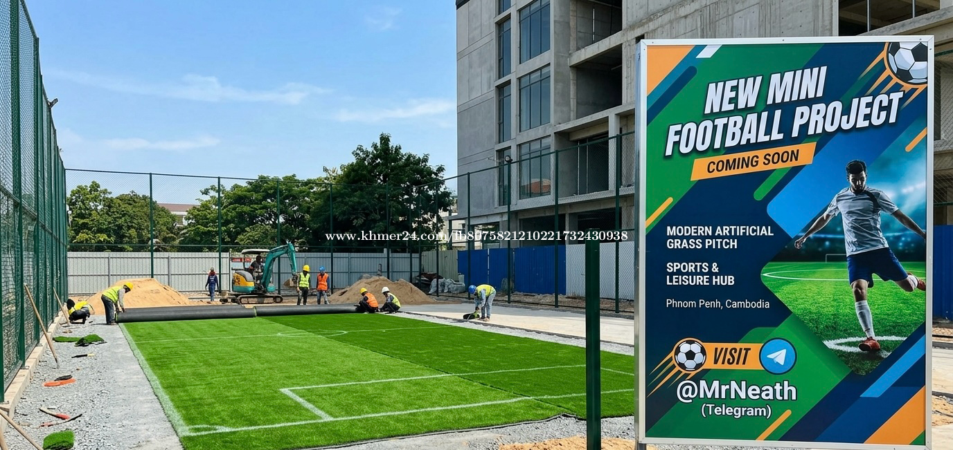 New Football field (តំឡើងតារាងបាល់ថ្មី)