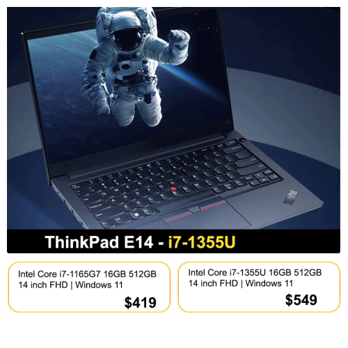 💜 Thinkpad E14 -  i7-1355U 16GB 512GB 14"= $549