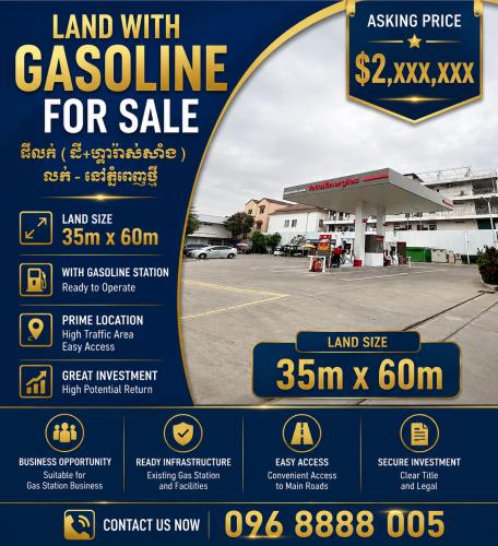 LAND WITH GASOLINE STATION FOR SALE _ Phnom Penh Thmey