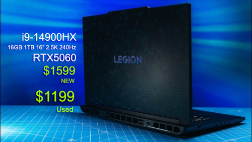 LEGION Y7000P IRX10 _ i9-14900HX 16GB 1TB 16" 2.5K 240Hz RTX5060 8GB $1599 (new), $1199 (used)