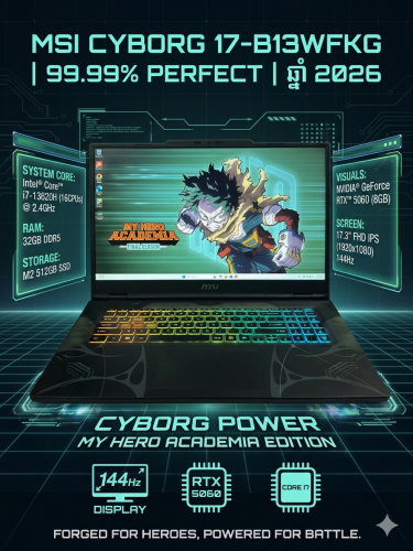 MSI Cyborg 17 99.99% ឆ្នាំ 2026 ស្អាតដូចថ្មី
