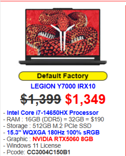 NEW Laptop | LENOVO LEGION Y7000 IRX10 =  i7-14650HX 16GB 512GB 15.3" RTX5060 = 1349$