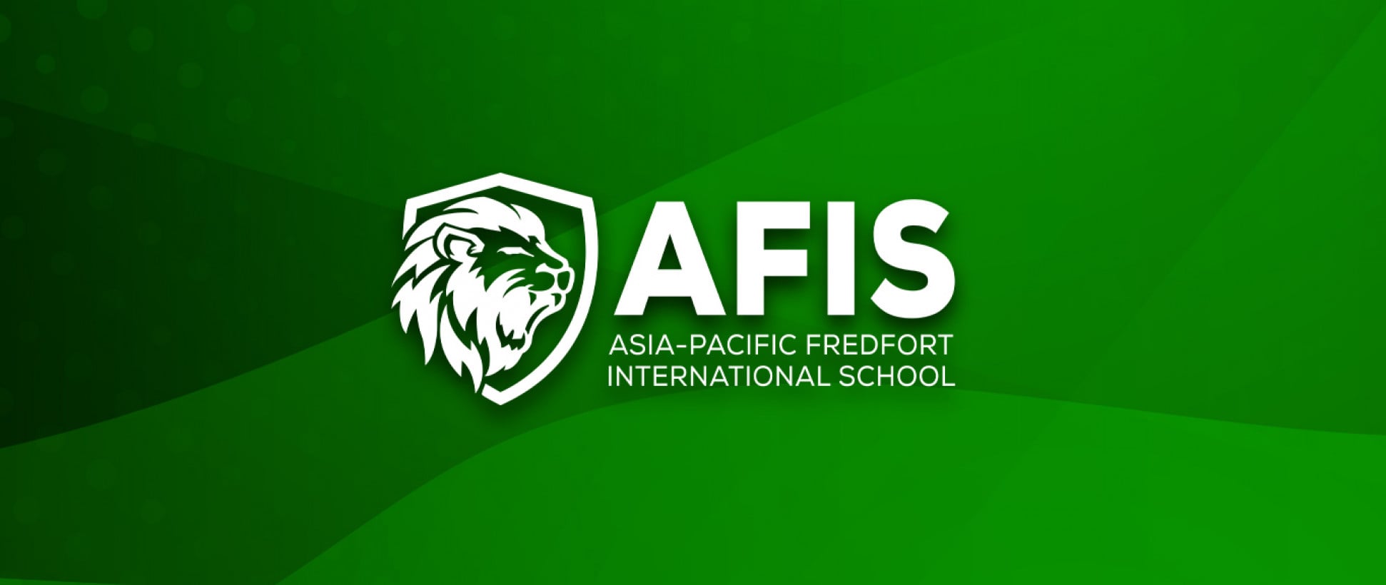 ASIA-PACIFIC FREDFORT INTERNATIONAL SCHOOL