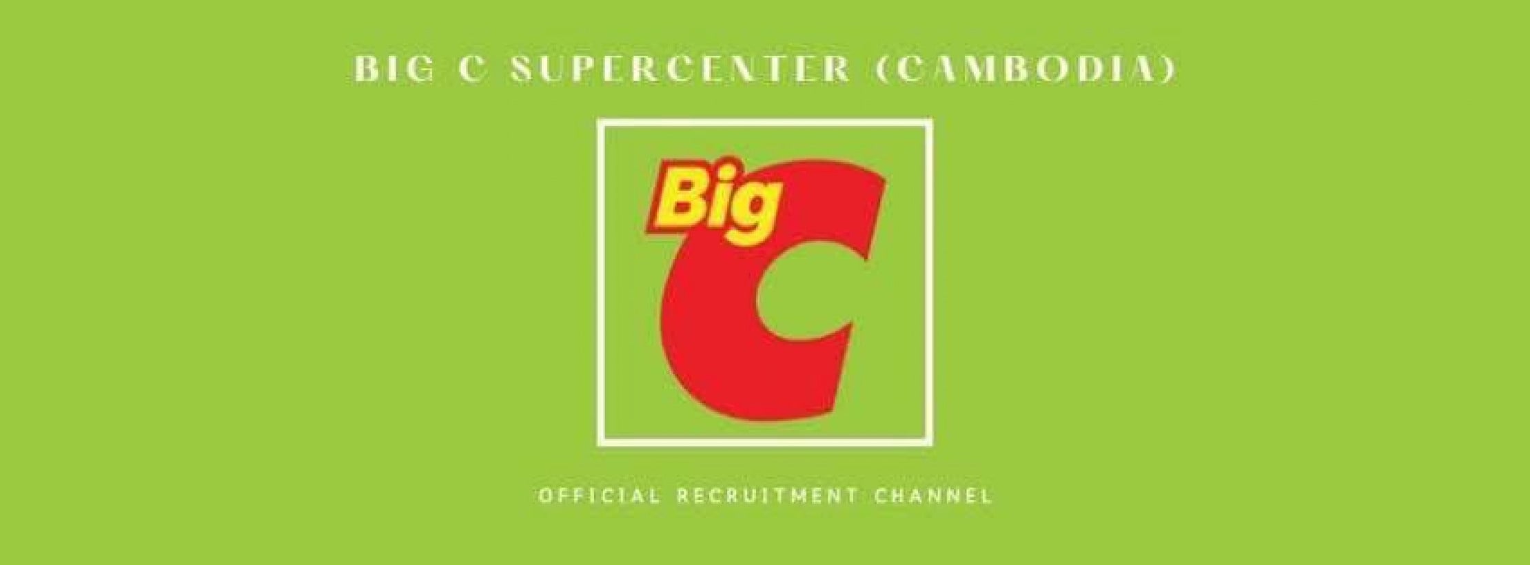 Big C Cambodia Job